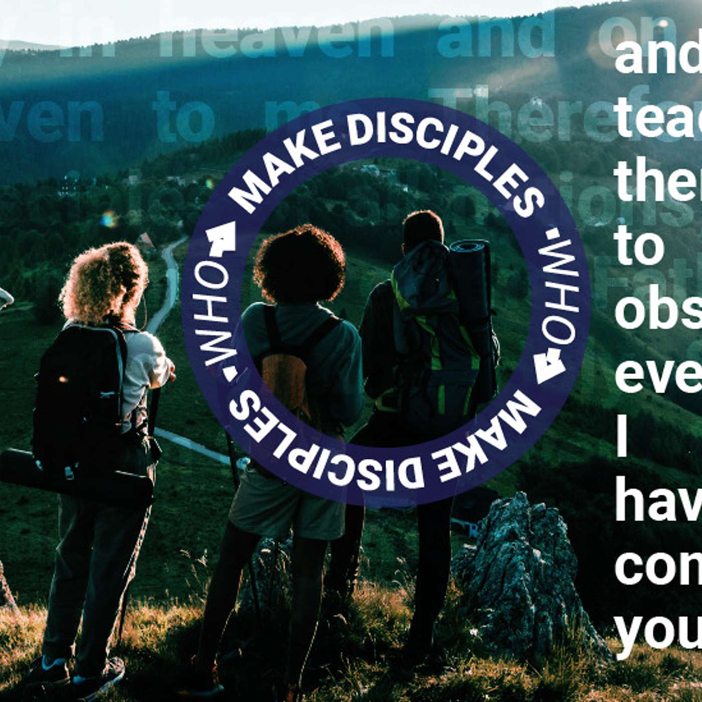 Make Disciples Who Make Disciples - David Palmer - Matt. 20:20-28 - 07 24 2022 - Week 46 episode artwork