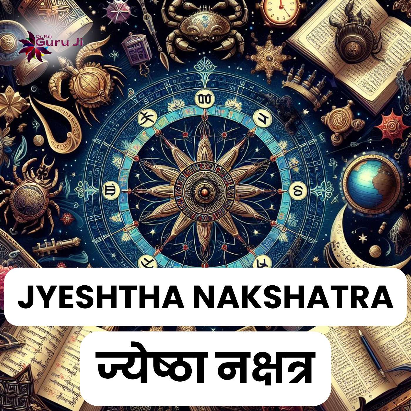Guru Ji Dr. Raj explains Jyestha Nakshatra through Vedic Astrology.