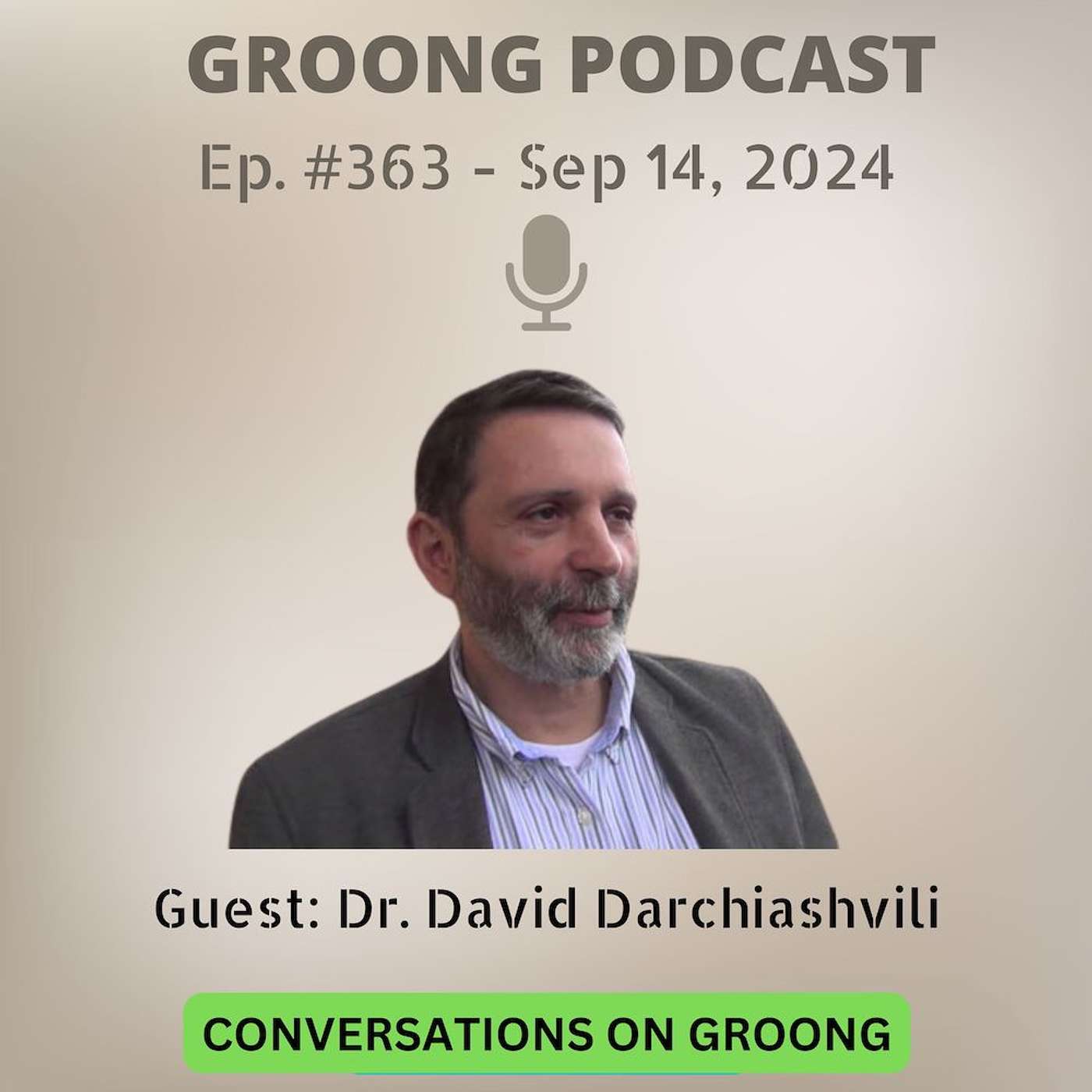 David Darchiashvili - Georgian Elections in October 2024| Ep 363 - Sep 14, 2024