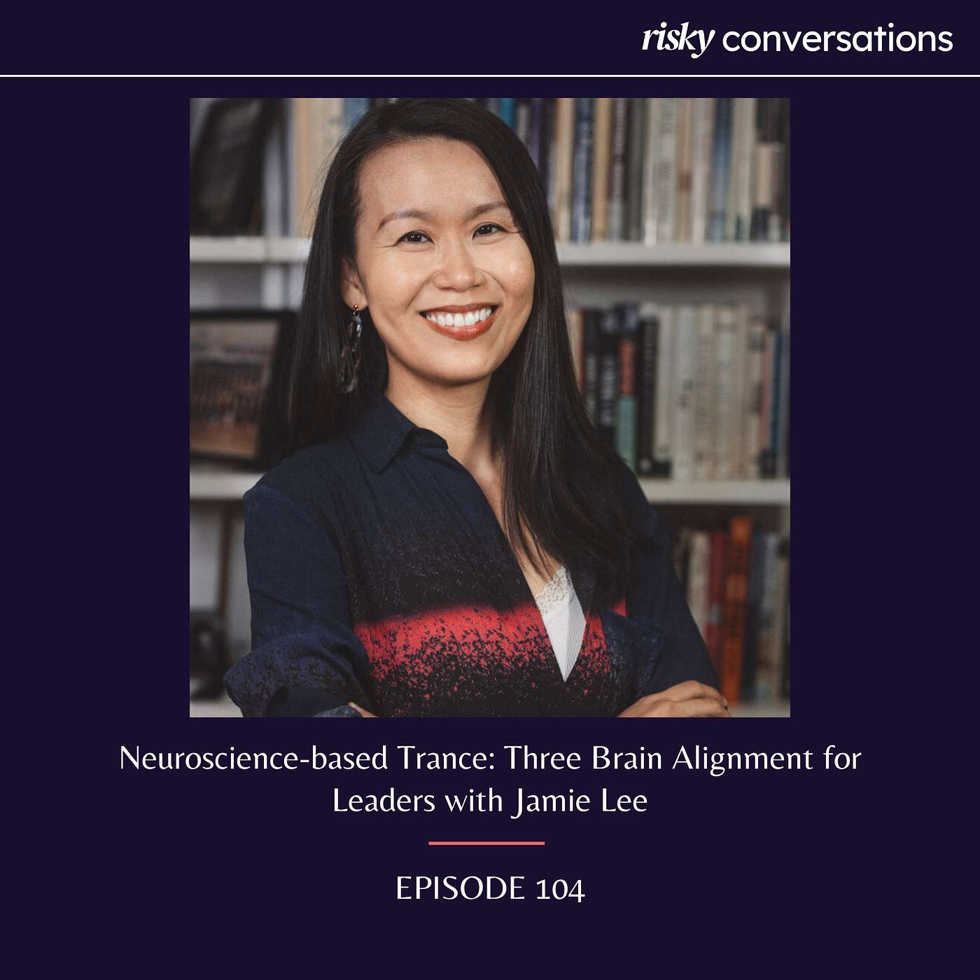 Neuroscience-based Trance: Three Brain Alignment for Leaders