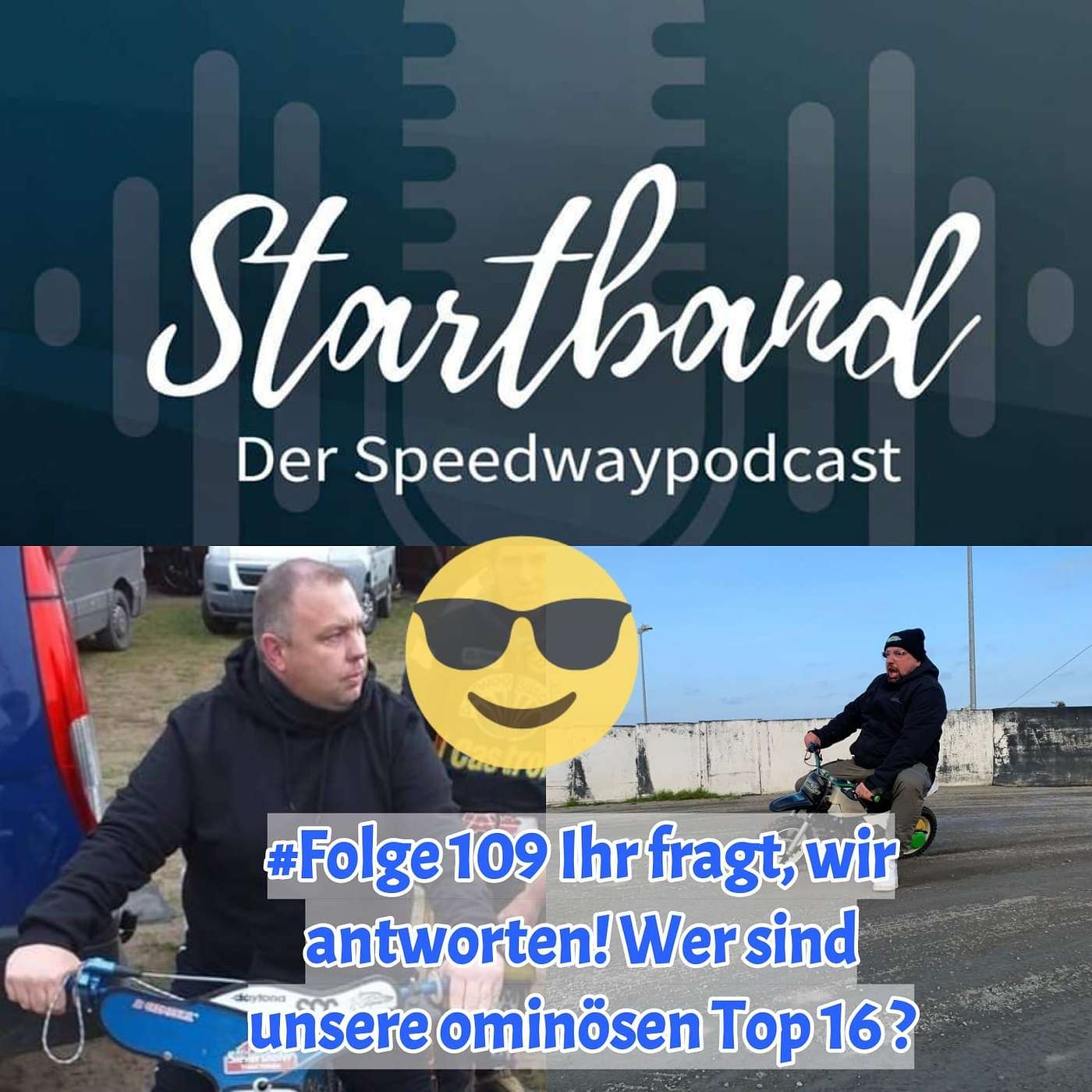 - Folge 109 - Ihr fragt, wir antworten! Wer sind unser ominösen Top 16?