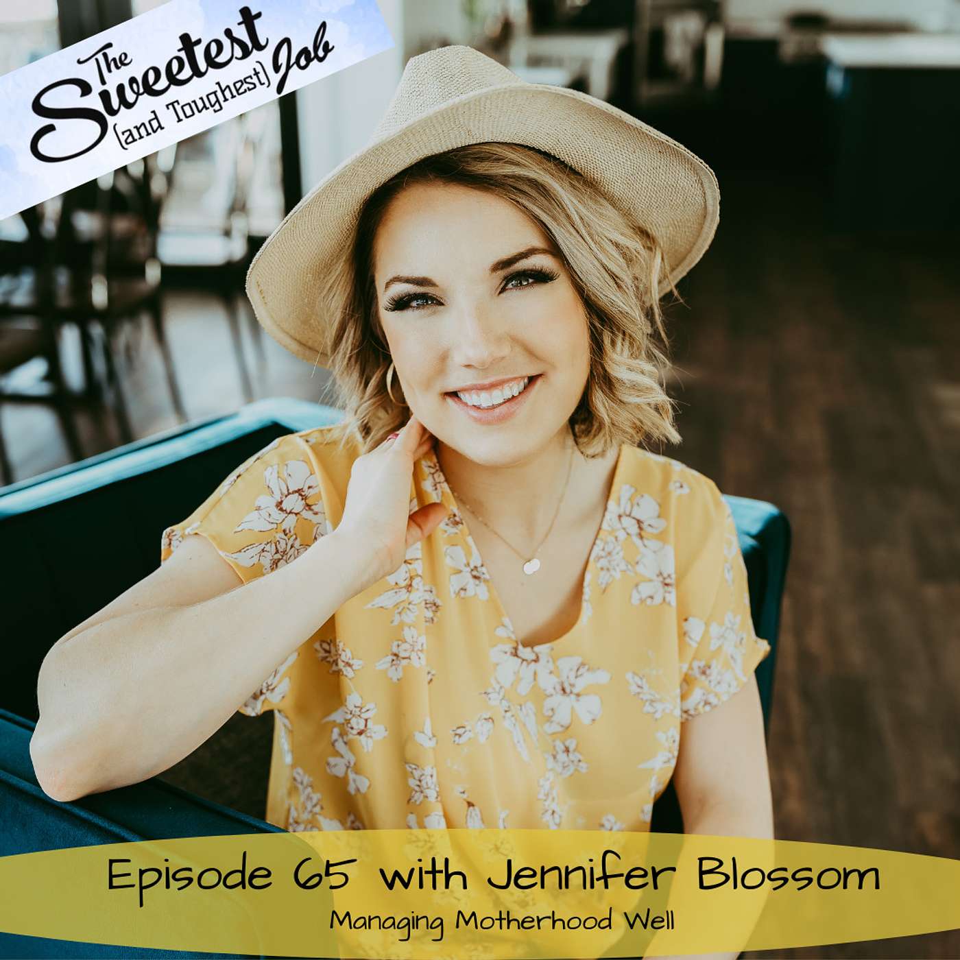 Managing Motherhood Well with Jennifer Blossom