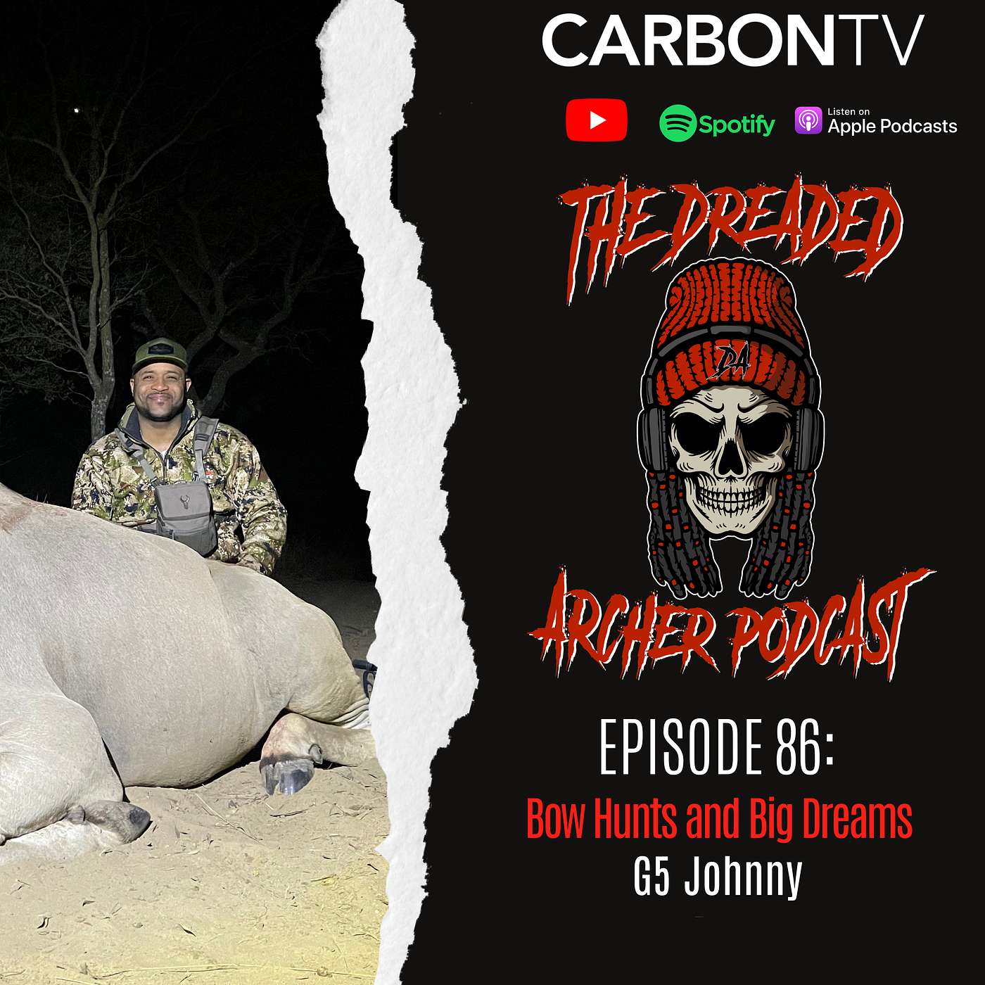 Bow Hunts and Big Dreams with Special Guest G5 Johnny
