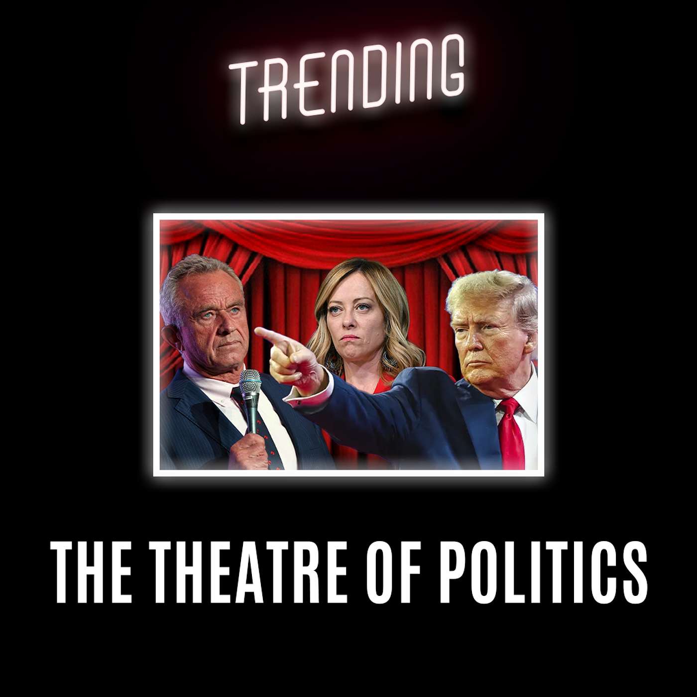 Trending : Ep19 : The Theatre of Politics (30/01/25) episode artwork