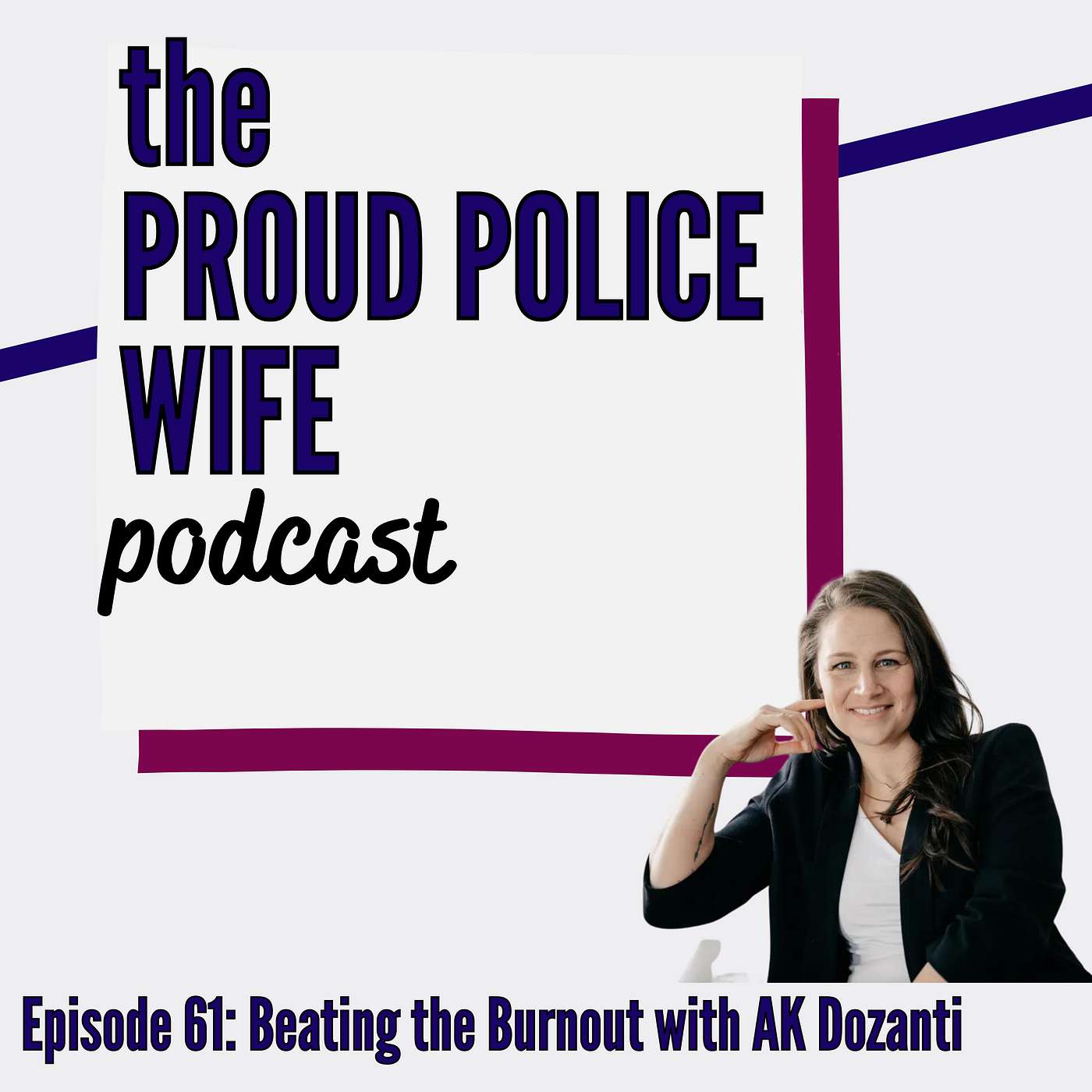 Proud Police Wife Podcast