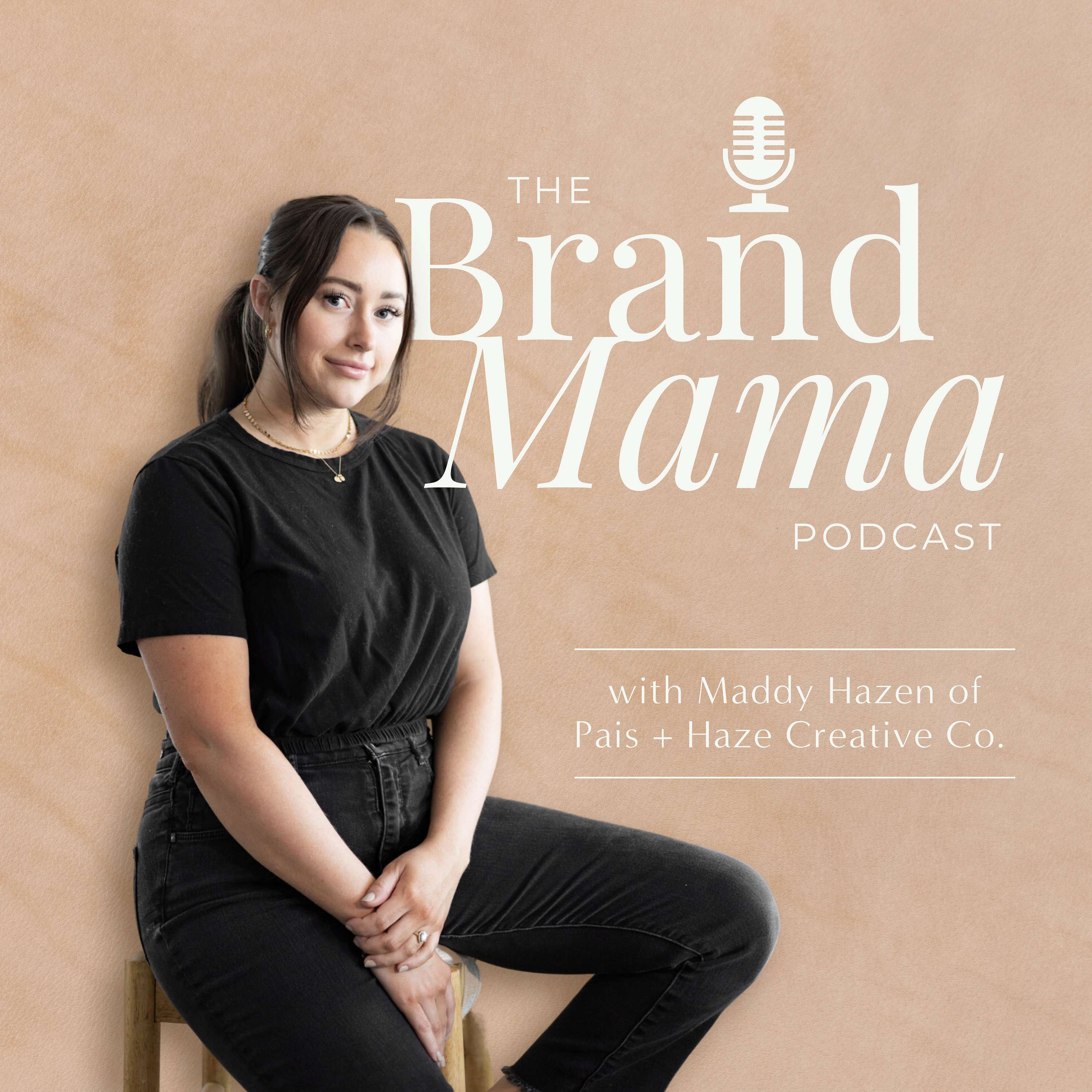 The Brand Mama Podcast