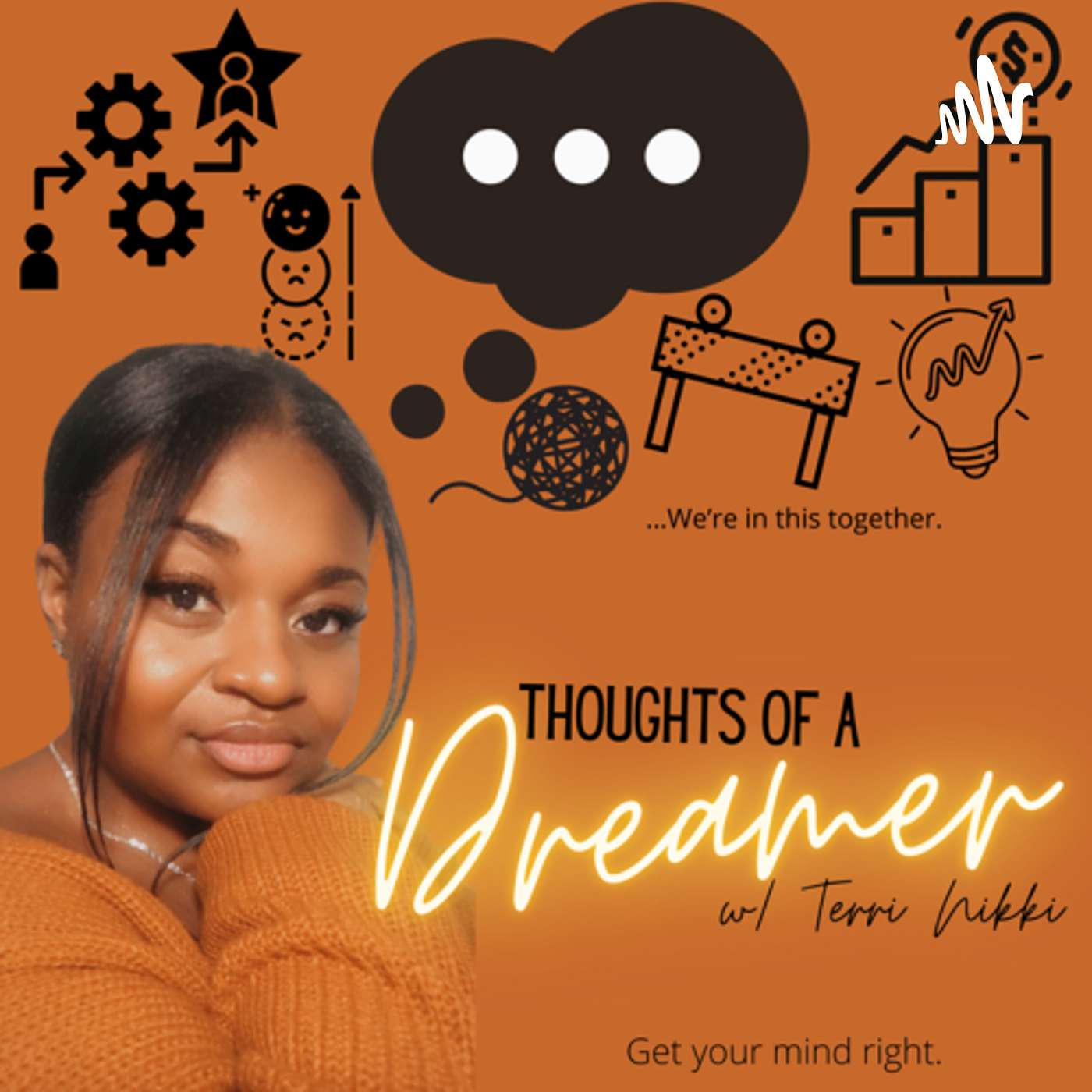 Thoughts of a Dreamer w/ Terri Nikki