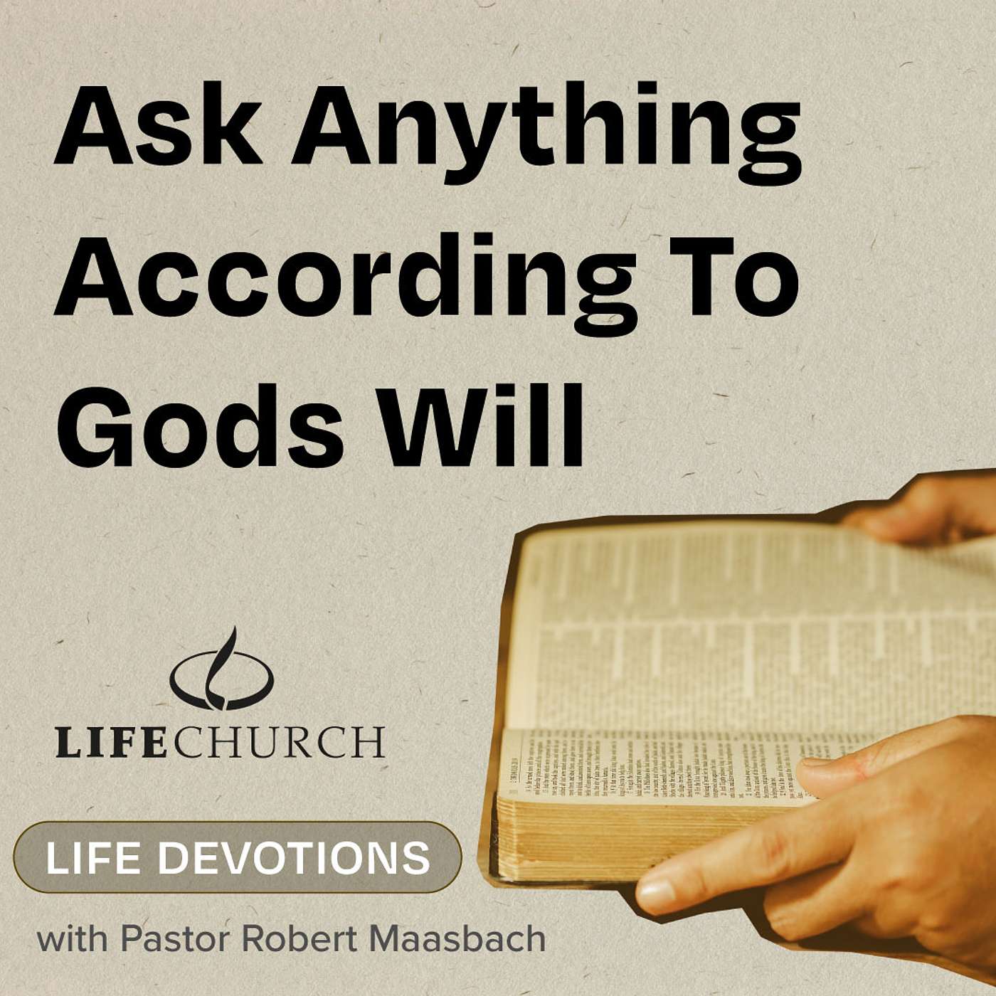 Ask Anything According To Gods Will - 1.10.24