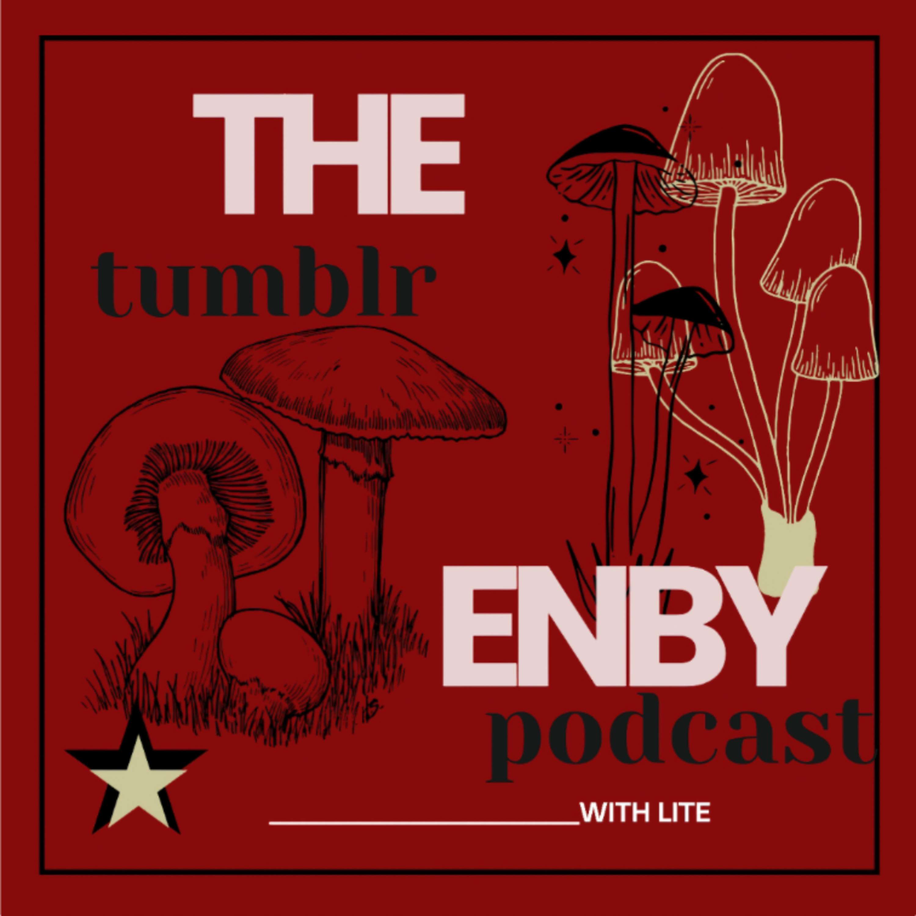 THE tumblr ENBY podcast
