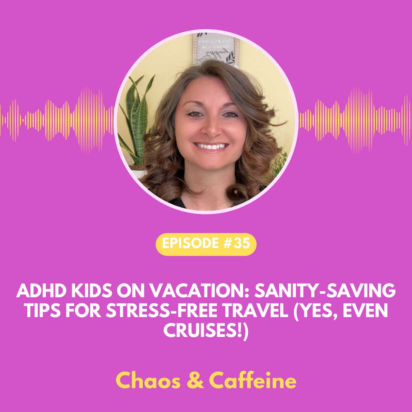 Chaos & Caffeine - ADHD Parenting Podcast