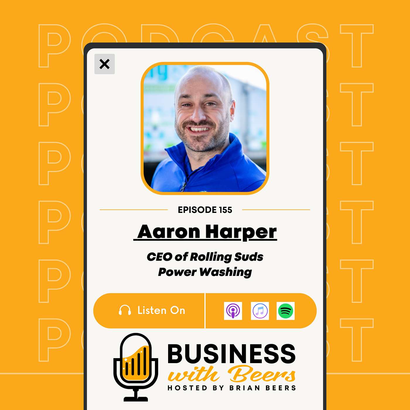 Disrupting the Power Washing Industry with Aaron Harper of Rolling Suds | Ep 155