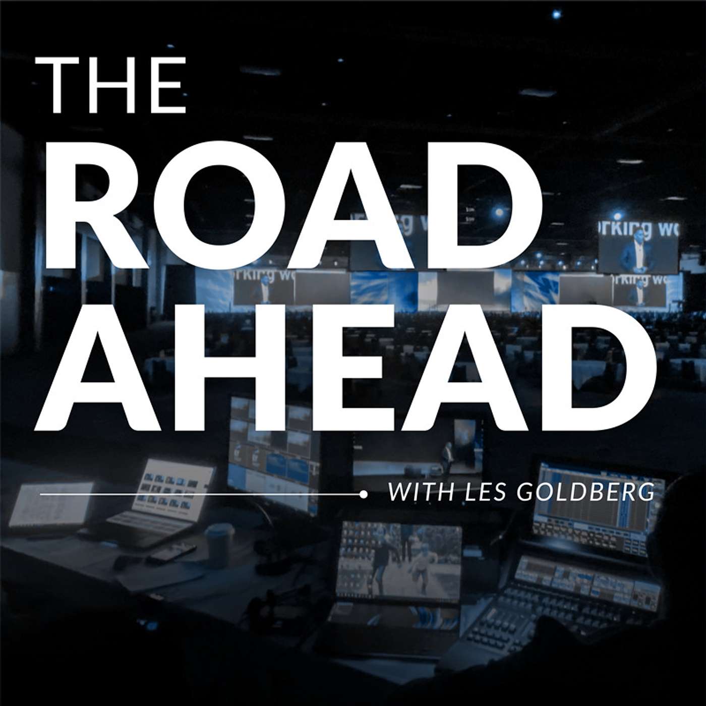 The Road Ahead