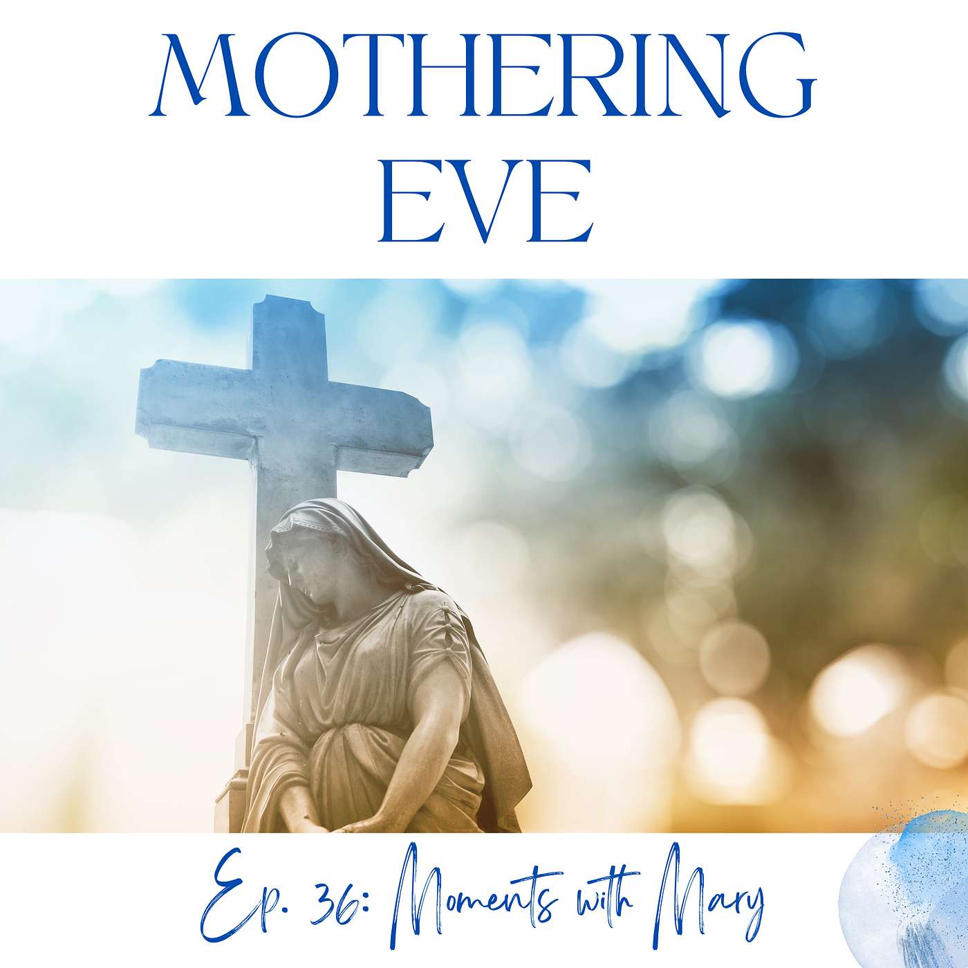 Mothering Eve