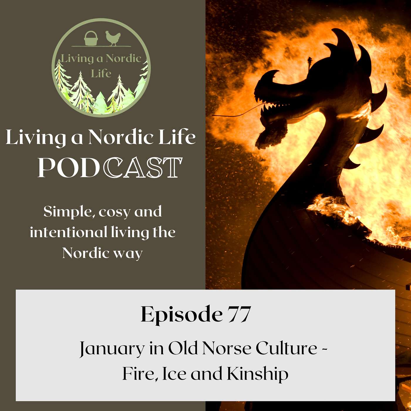 78:  January in Old Norse Culture; Fire, Ice & Kinship