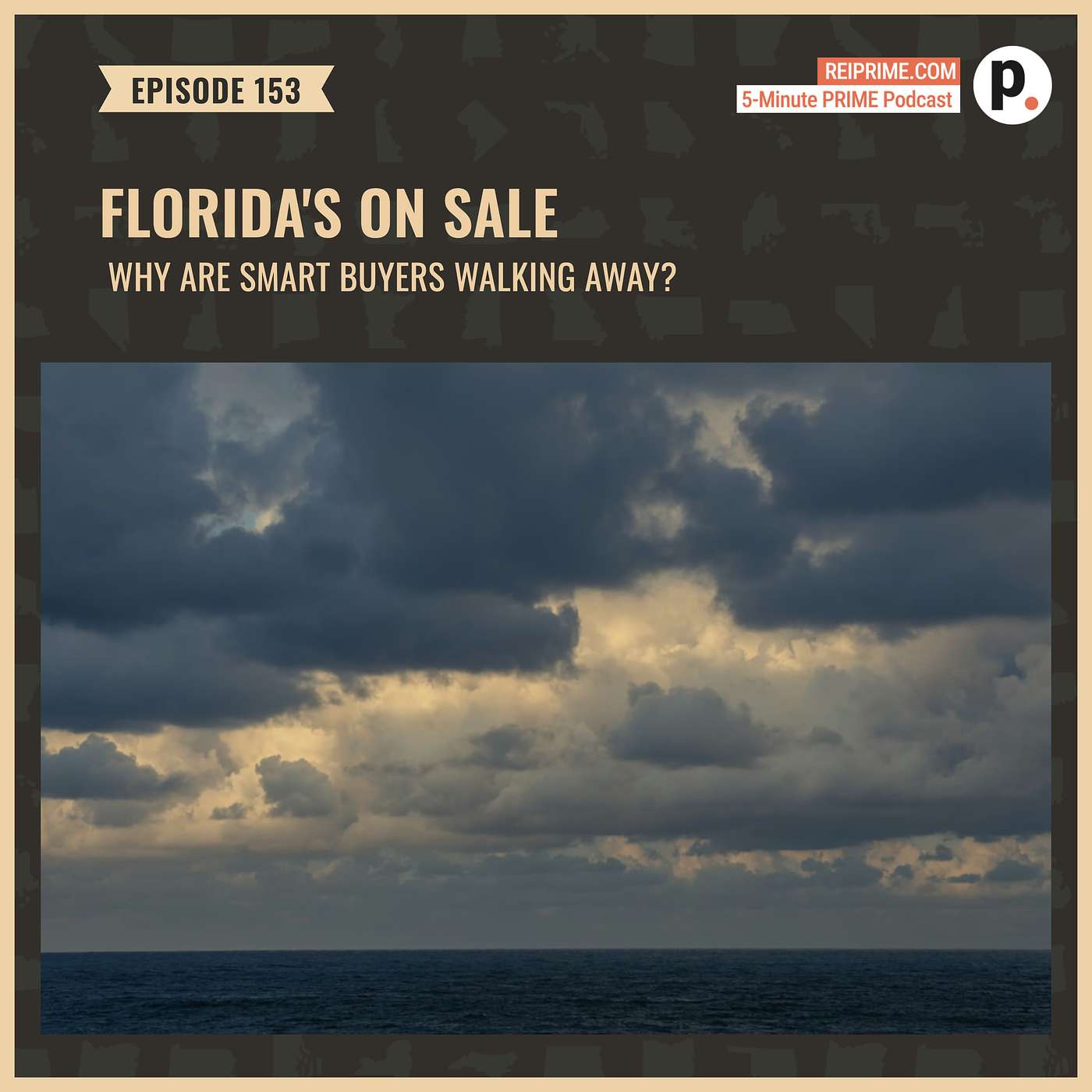 Florida's on Sale. Why Are Smart Buyers Walking Away? episode artwork