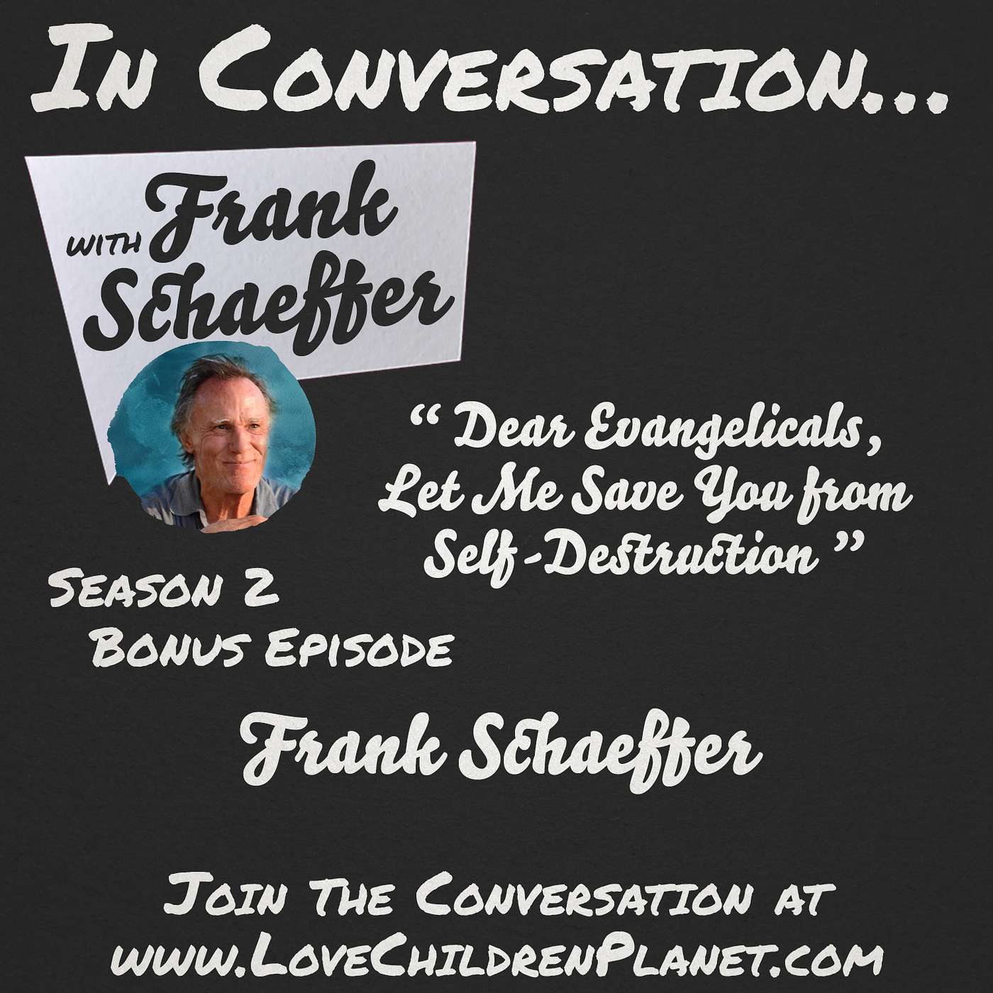 In Conversation… with Frank Schaeffer