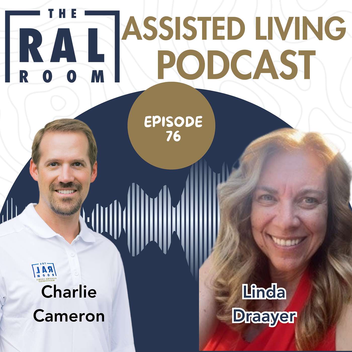 The RAL Room Assisted Living Podcast