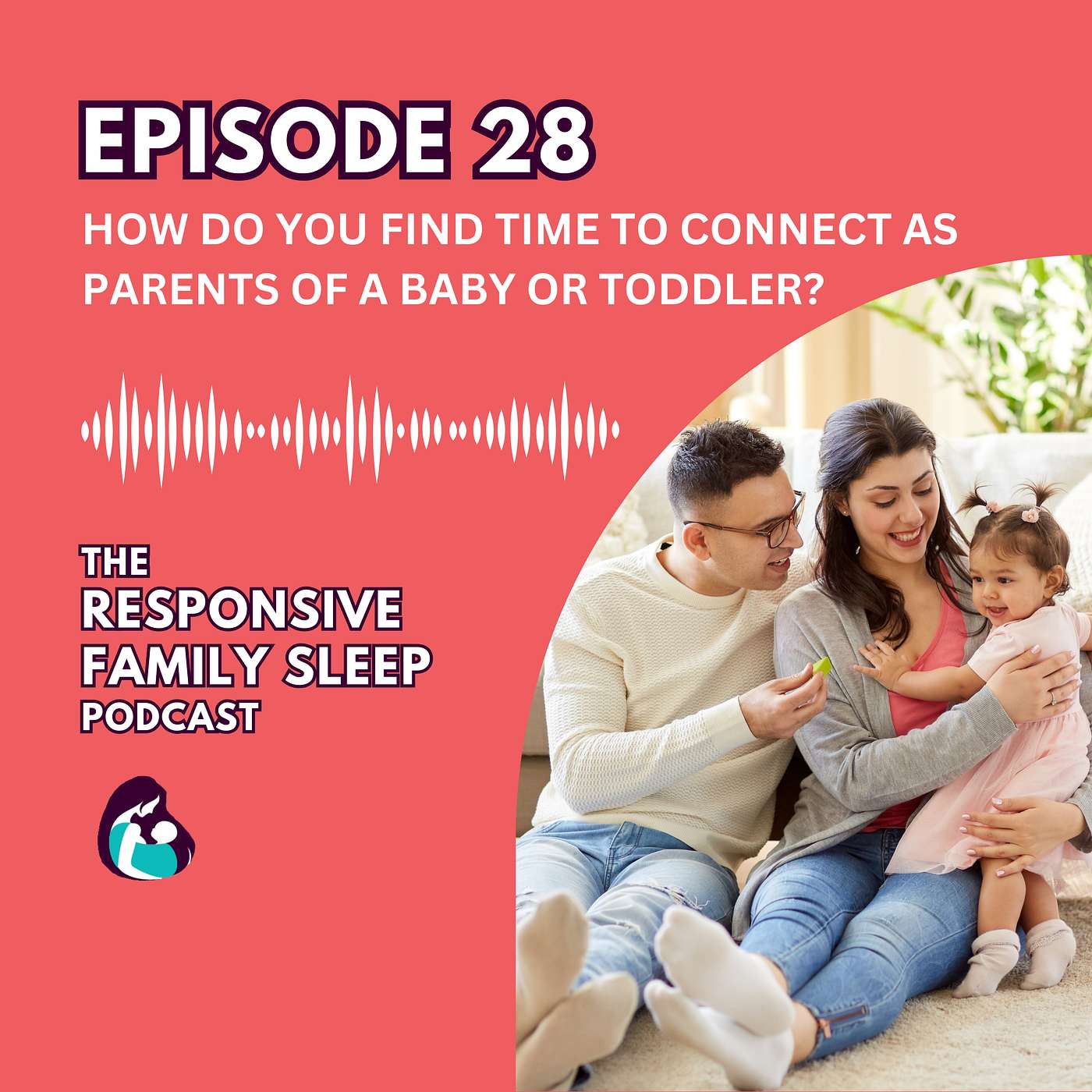 The Responsive Family Sleep Podcast