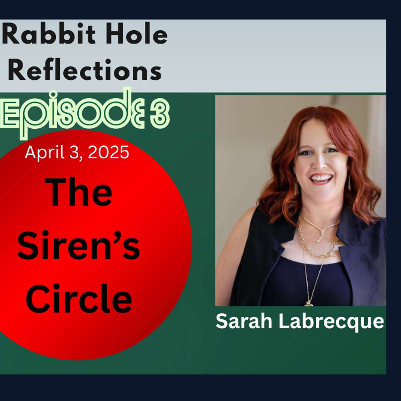 FROM LAYOFF TO FREEDOM-BASED EMPIRE | Sarah Labrecque, Business Coach | Rabbit Hole Reflections #3