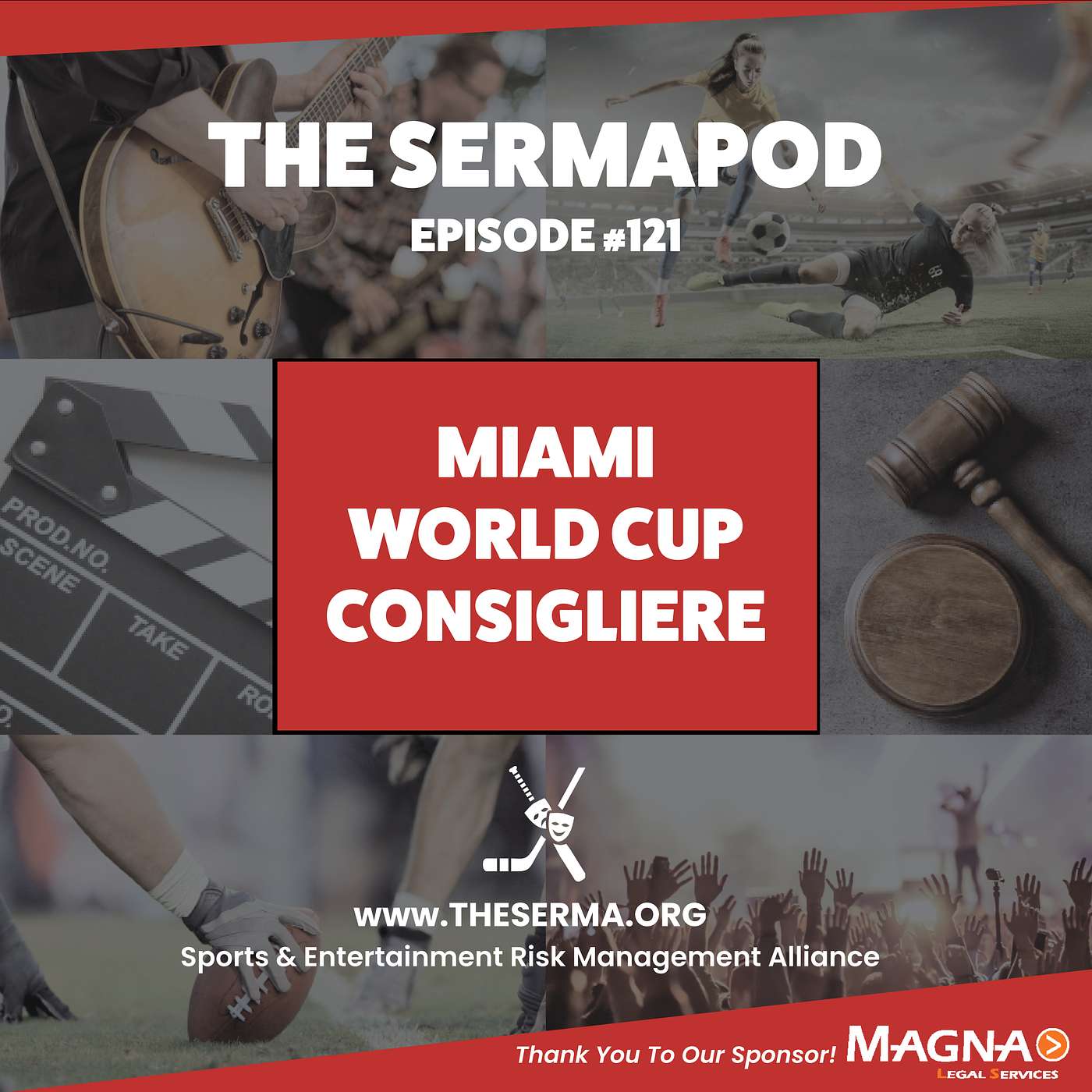The SERMAPod Ep. 121 | Miami World Cup Consigliere episode artwork