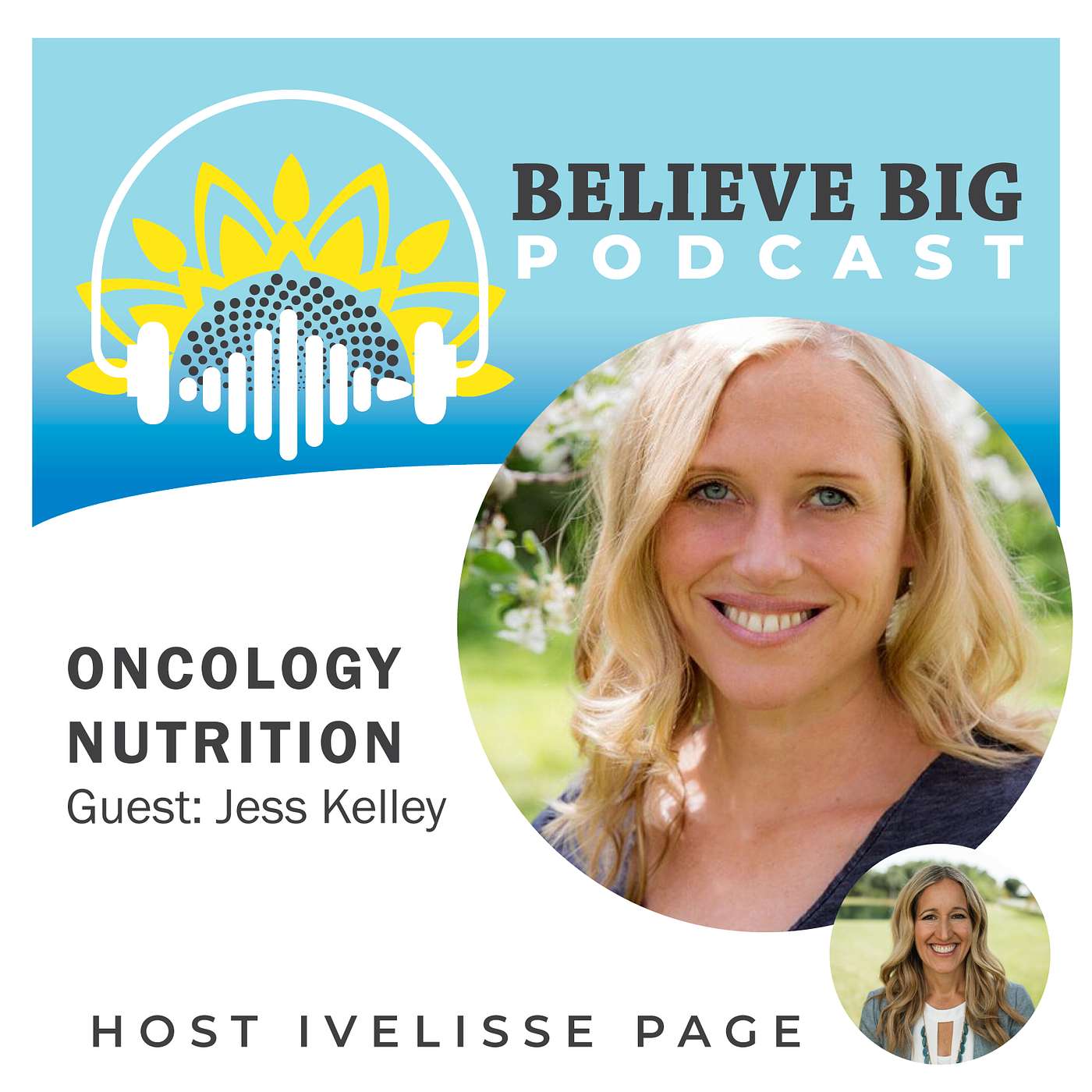 Believe Big Podcast