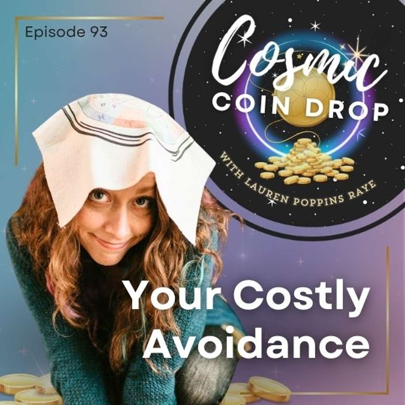 93 | Why Financial Avoidance Costs More Than Money 93 | Why Financial Avoidance Costs More Than Money
