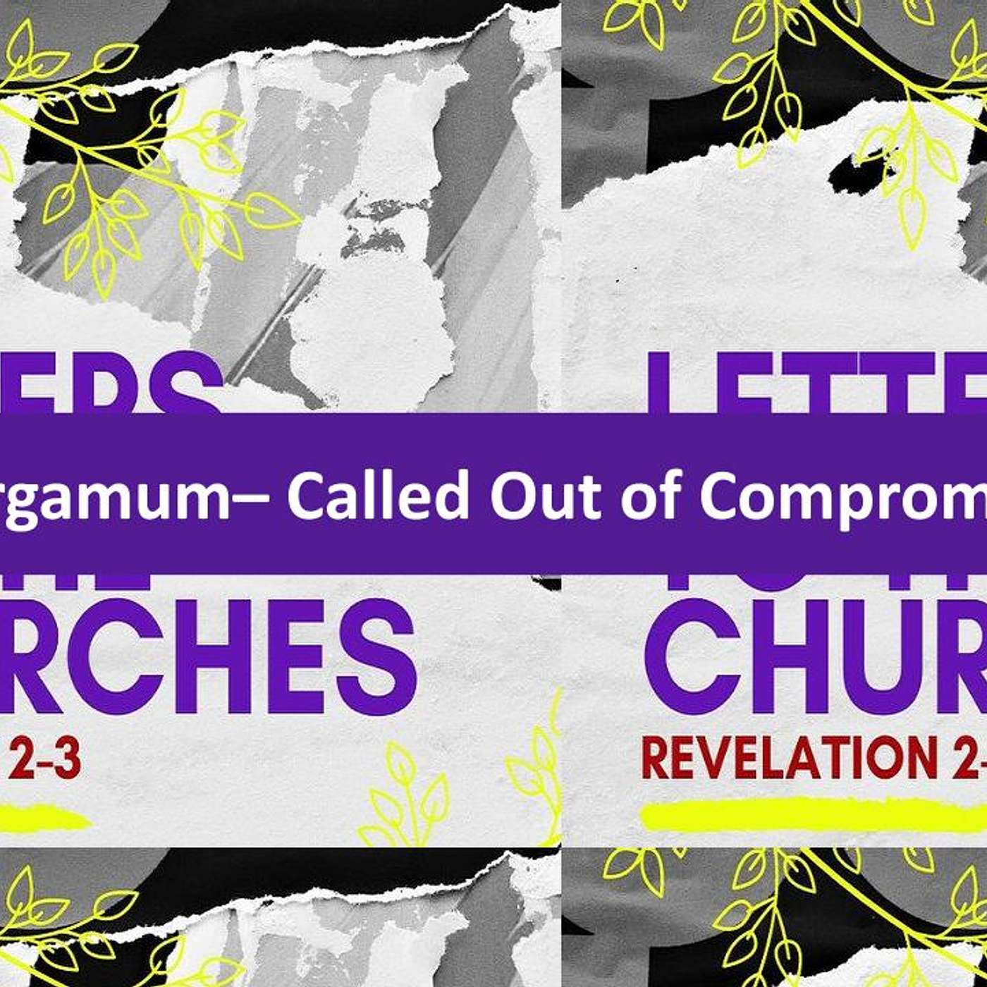 Letter to the Church of Pergamum (Rev 2:12-17) episode artwork