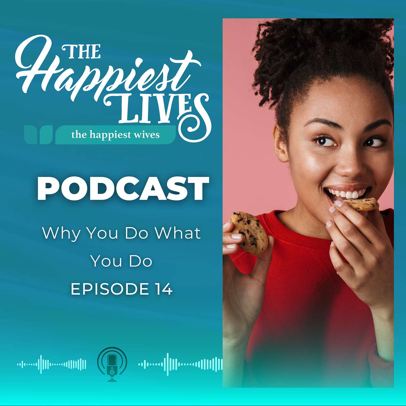 The Happiest Lives Podcast