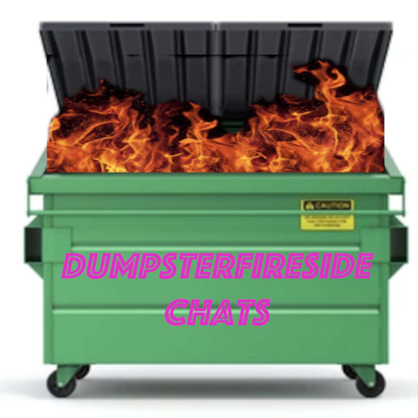 Dumpsterfireside Chats - Episode 2