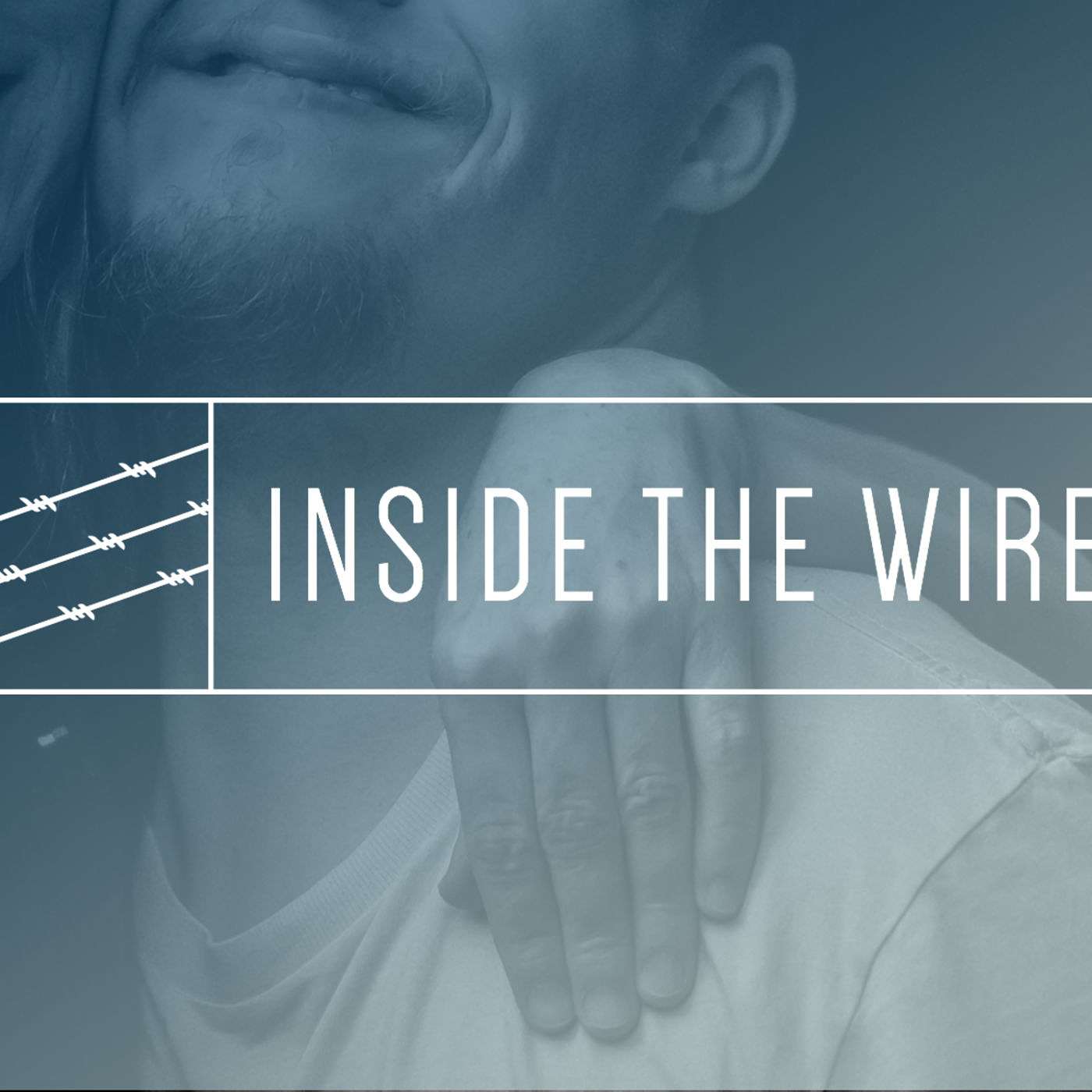 Inside the Wire: Wk 3 Roles and Responsibilities episode artwork
