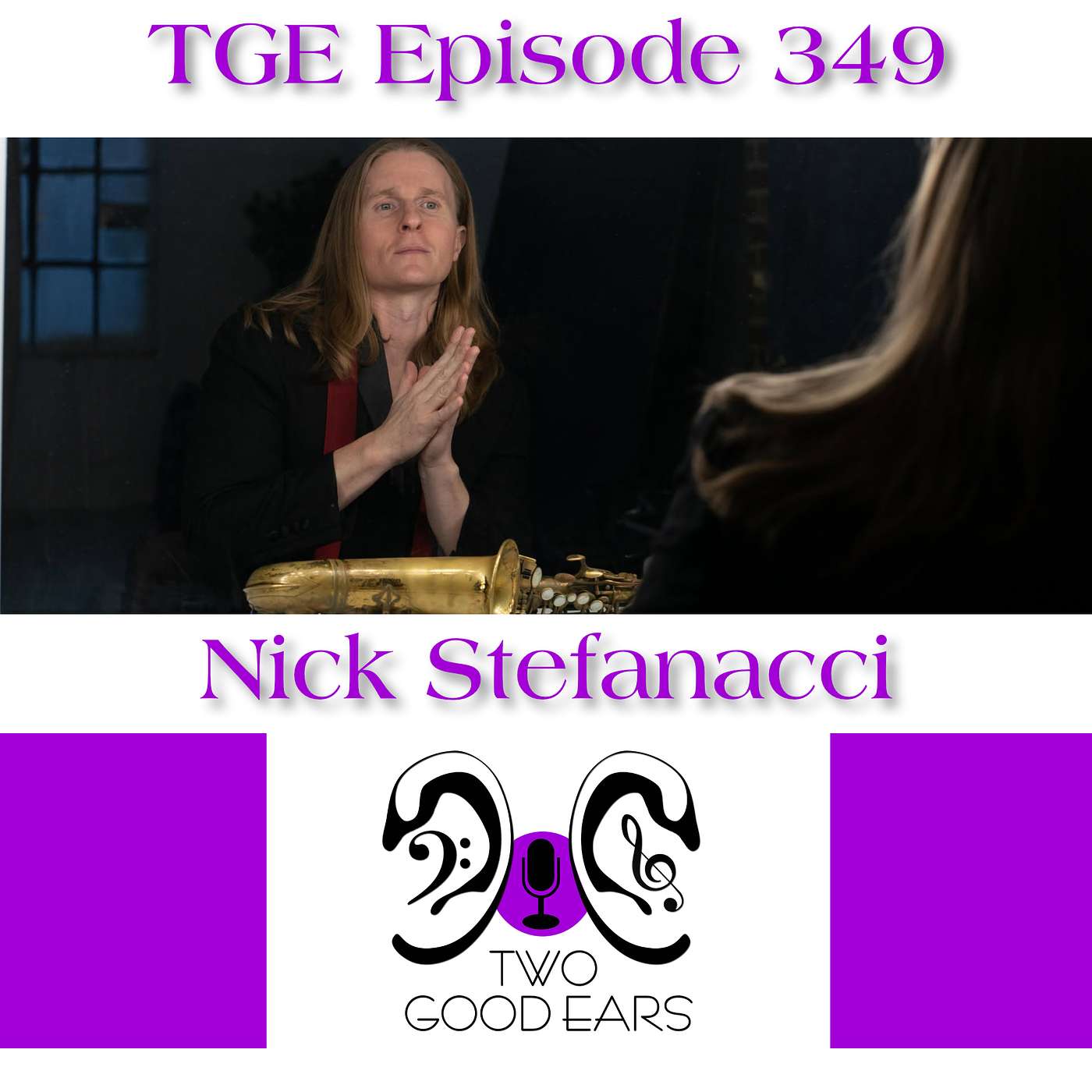 TGE Episode #349 - Nick Stefanacci episode artwork
