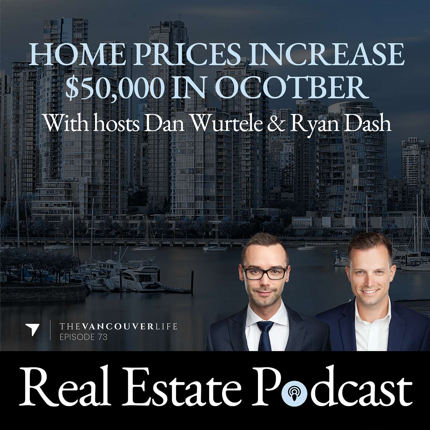 The Vancouver Life Real Estate Podcast
