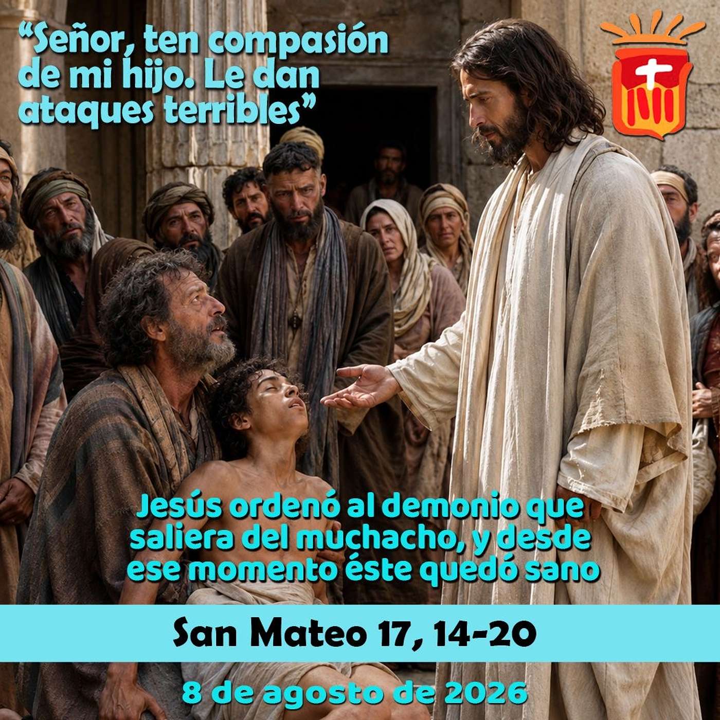 2026-08-08 San Mateo 17, 14-20: Sábado XVIII Ordinario