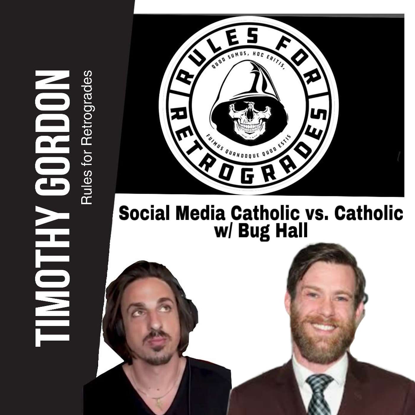 Social Media Catholic vs. Catholic w/ Bug Hall
