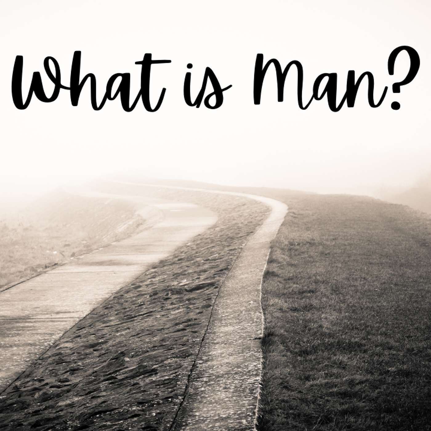 What is Man?