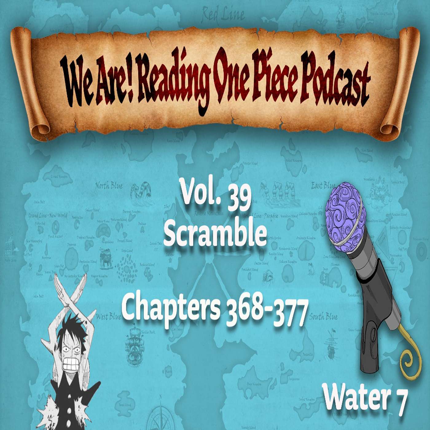 We Are! Reading One Piece Podcast Episode 39: Volume 39 - Scramble episode artwork
