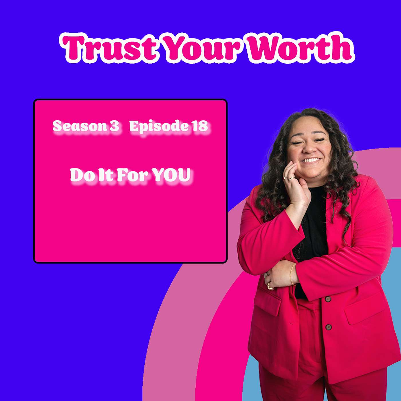 Do It For YOU episode artwork