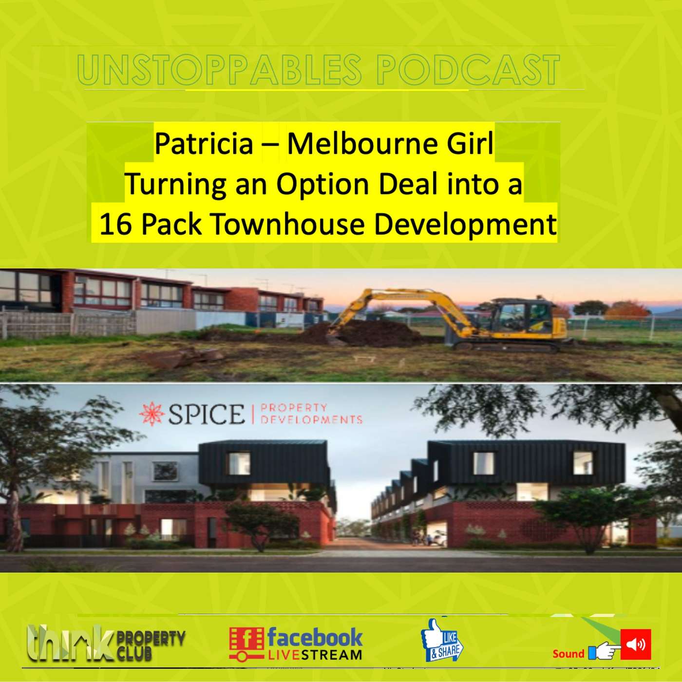 EP10 - Student Patricia - amazing story creating 16 Townhouses replacing income for several years ahead.