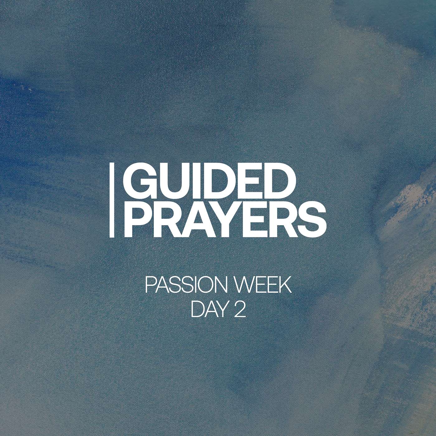 His Holy Compassion | Passion Week | Guided Prayers episode artwork