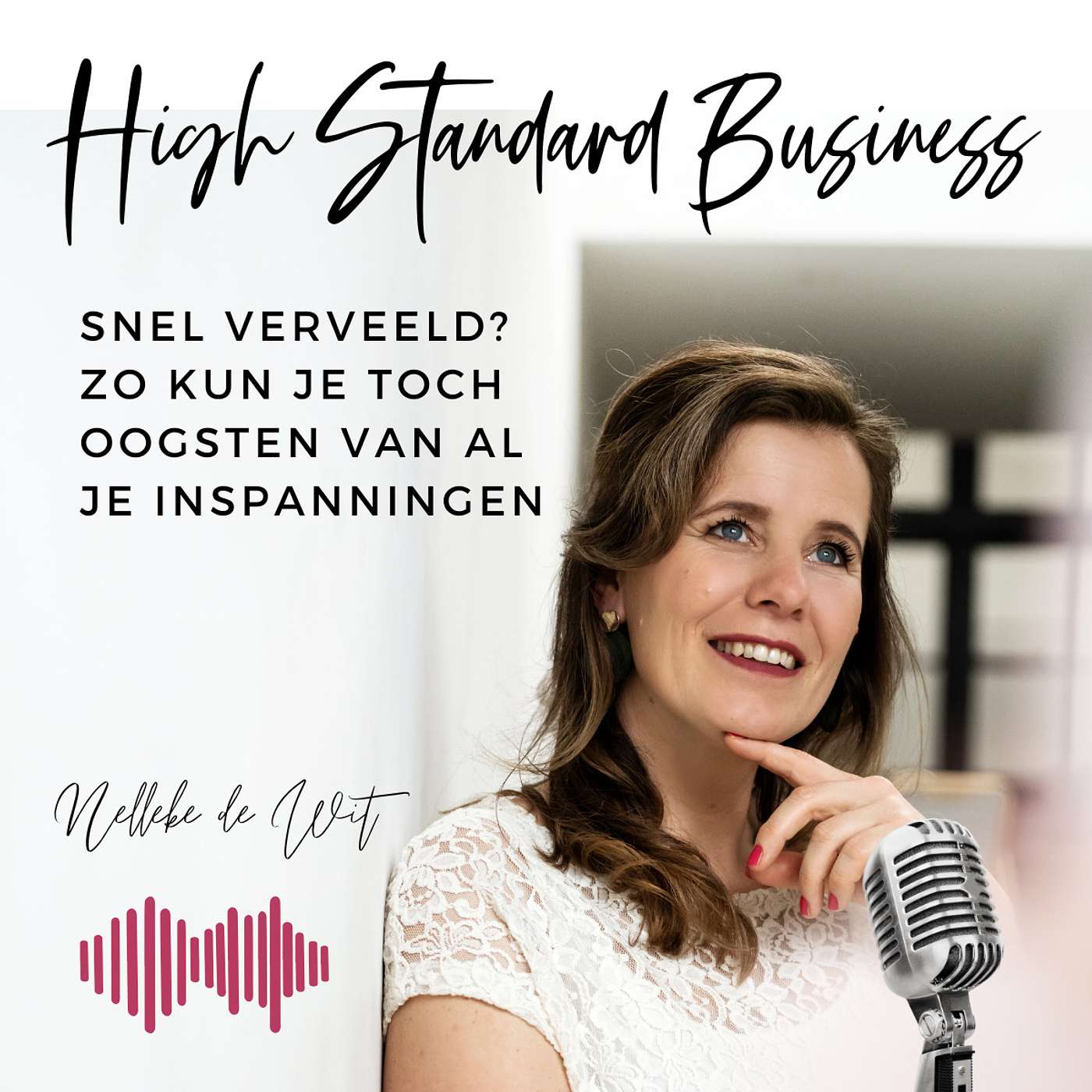 High Standard Business Podcast
