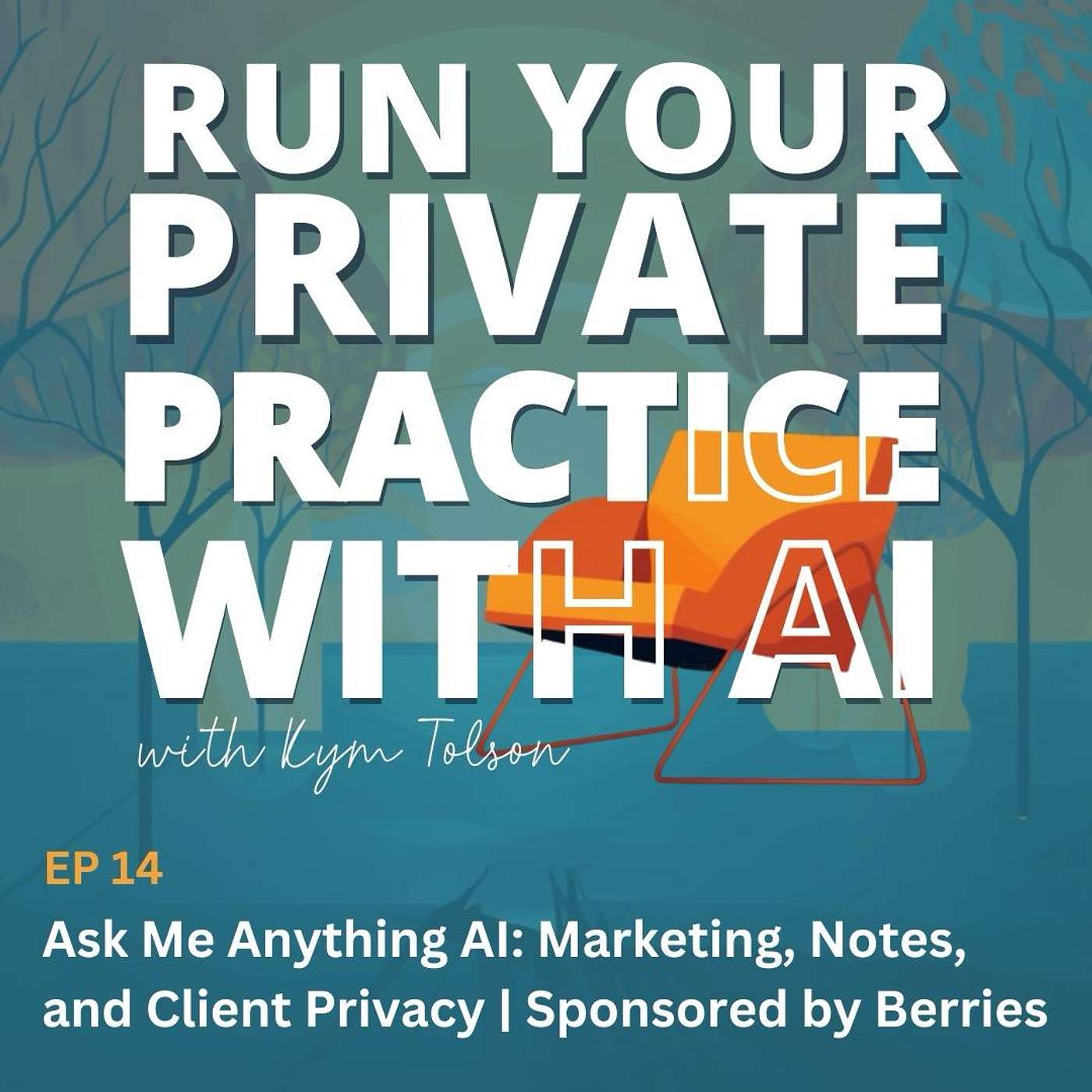 14. Marketing, Notes, and Client Privacy