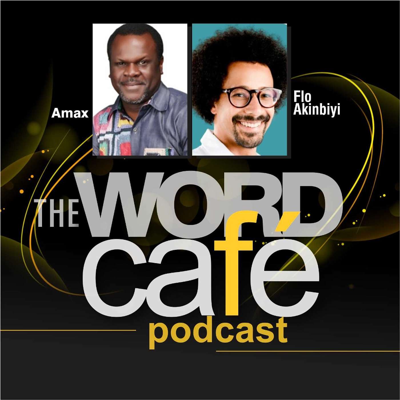 The Word Café Podcast with Amax