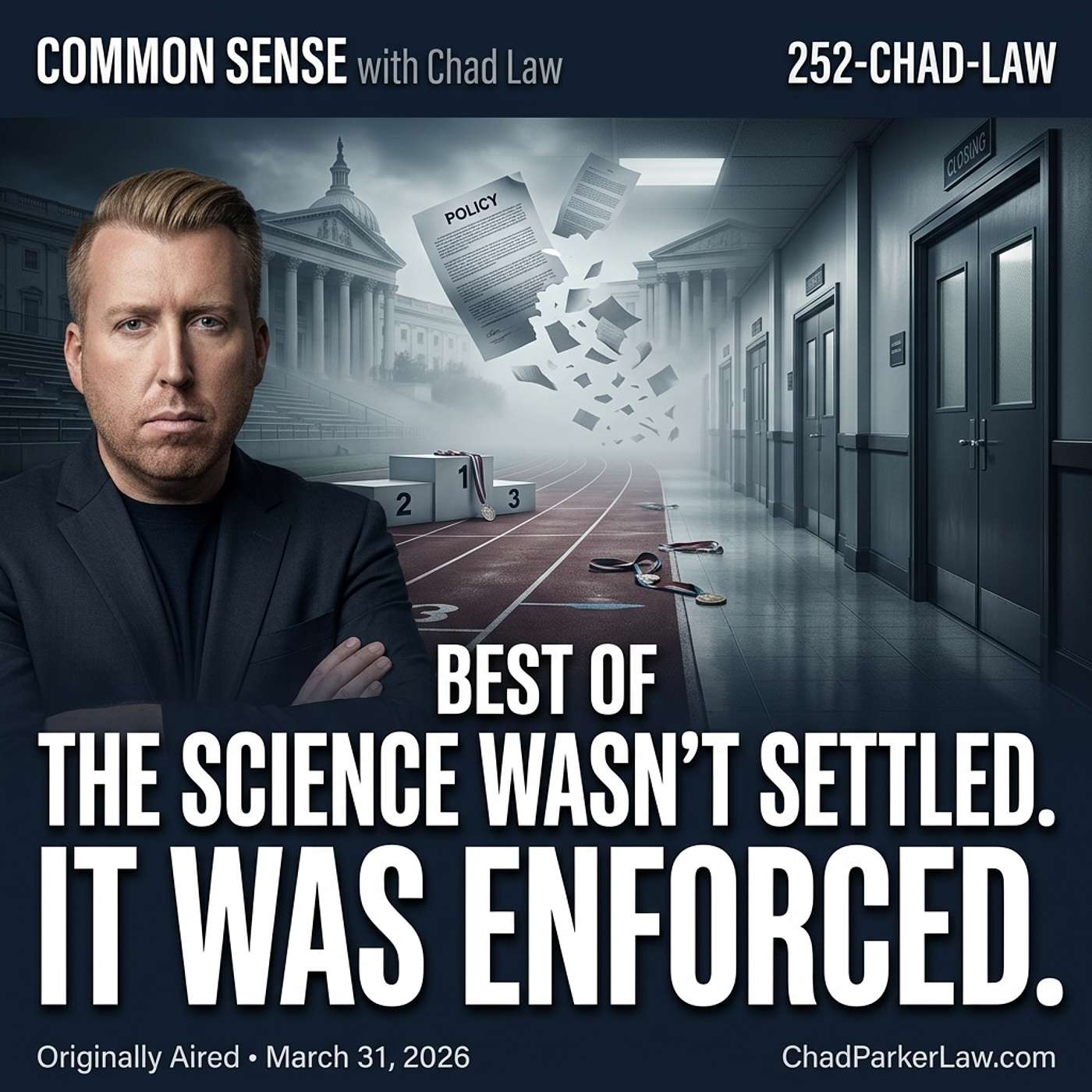 Best Of: The Science Wasn't Settled. It Was Enforced. | March 31, 2026 episode artwork