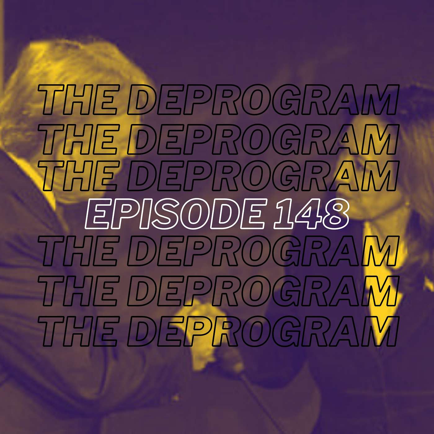 Episode 148 - The Second Deprogram Debate