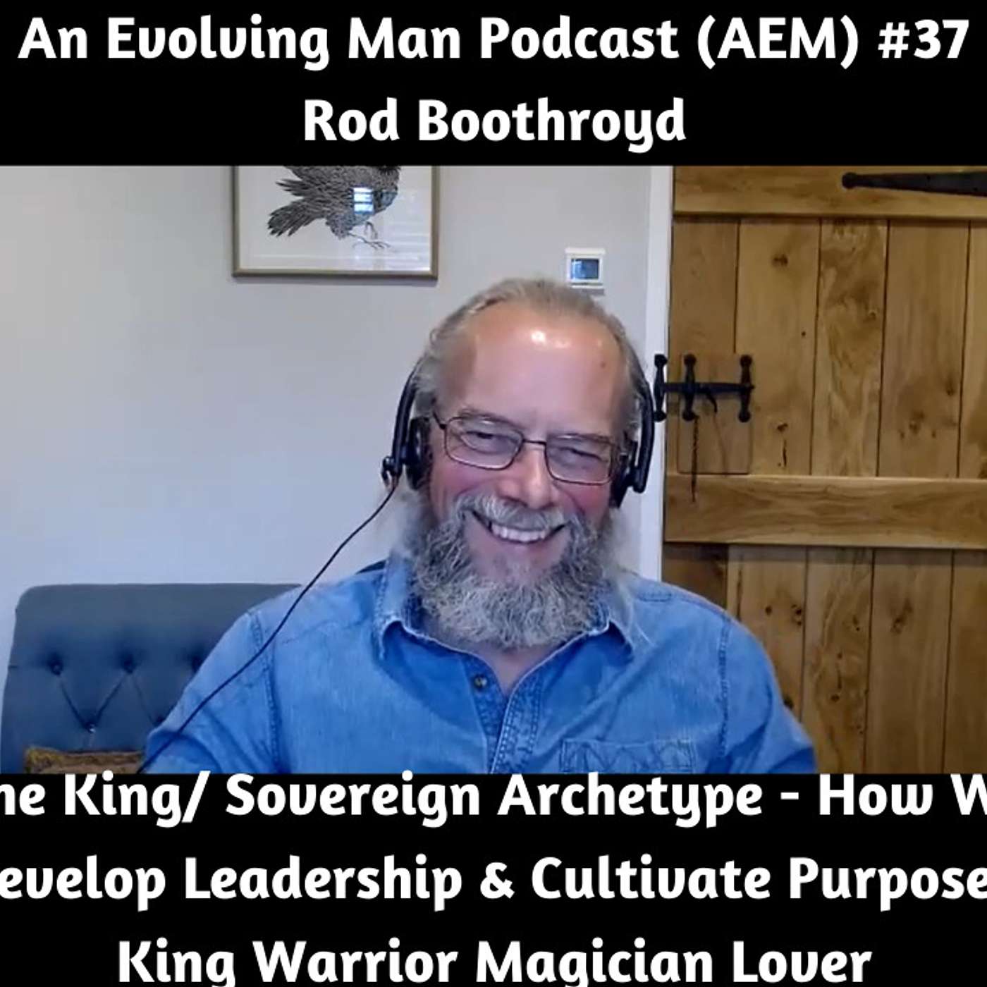 An Evolving Man Podcast