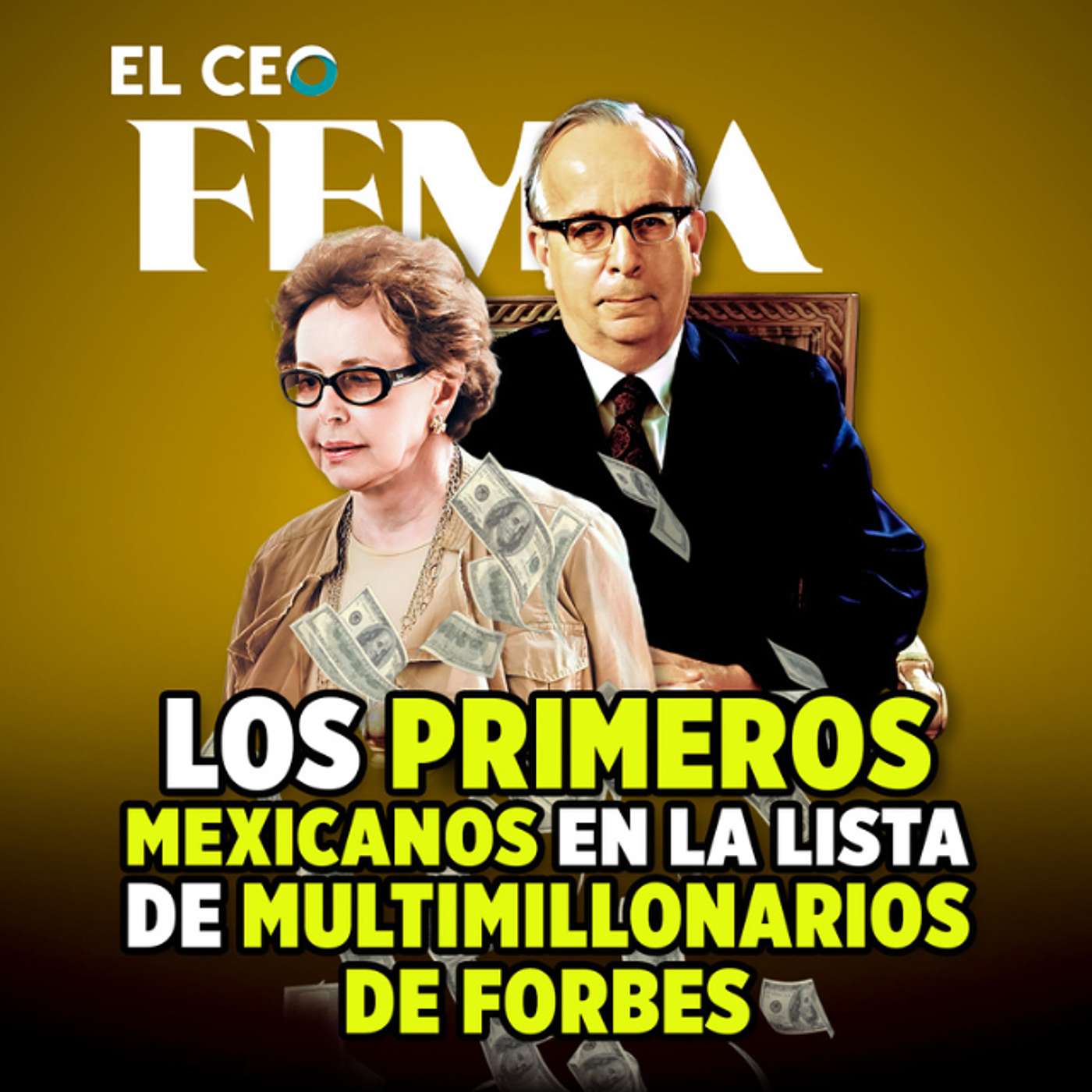 Los primeros mexicanos en la lista de multimillonarios de Forbes episode artwork