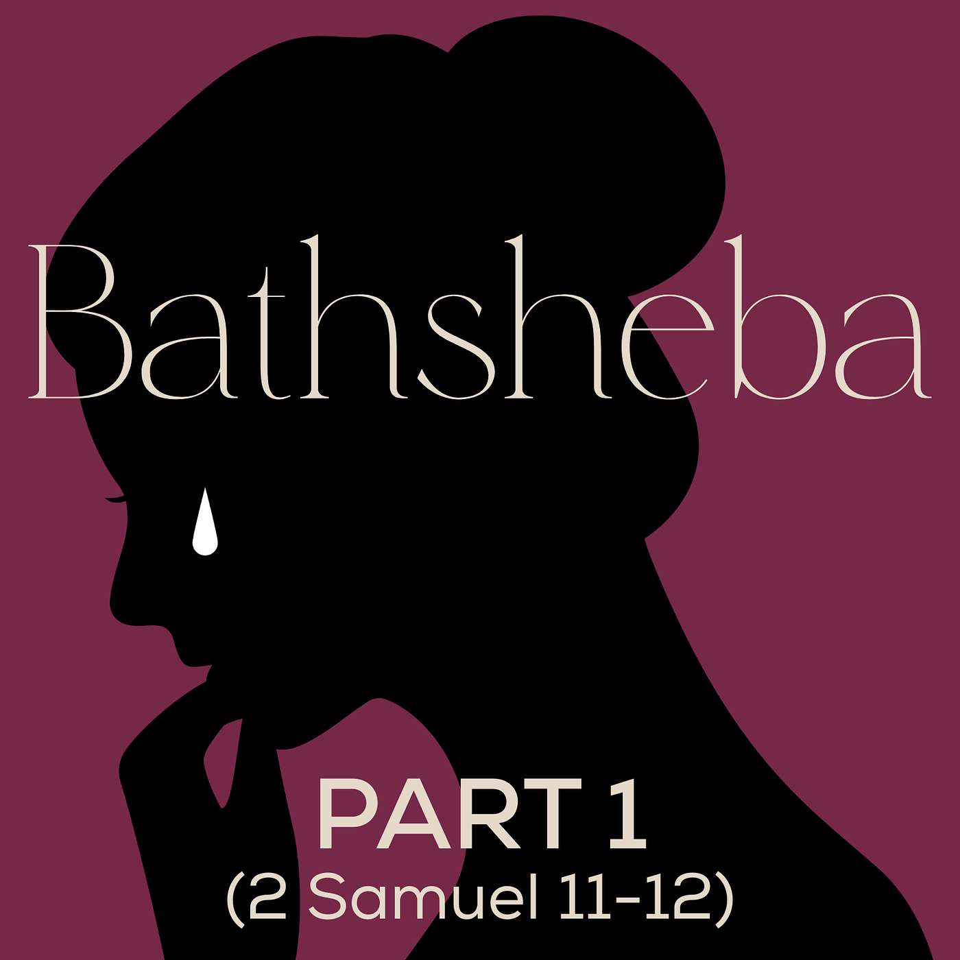 029 Bathsheba: Her story is not adultery but abuse