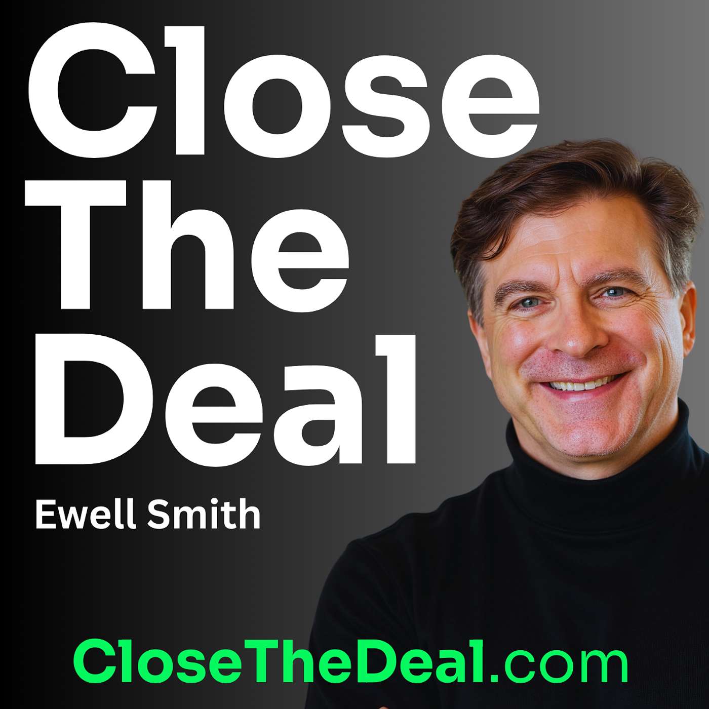 Close The Deal Podcast
