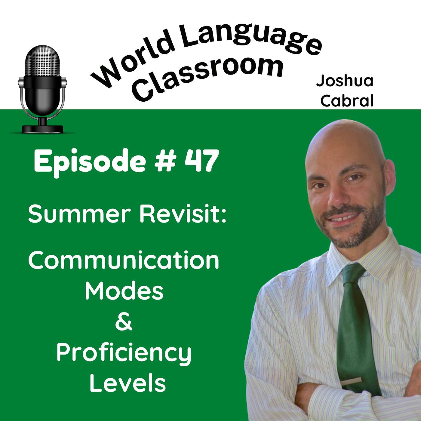 Revisit Communication Modes and Proficiency Levels