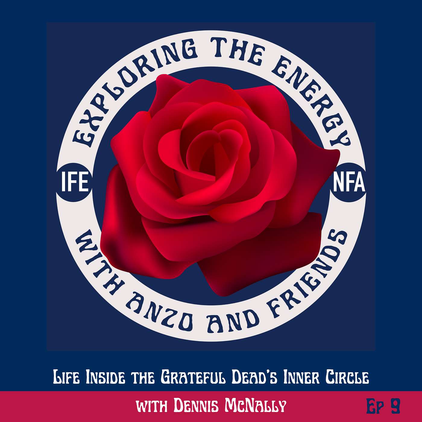 Life Inside the Grateful Dead’s Inner Circle with Dennis McNally